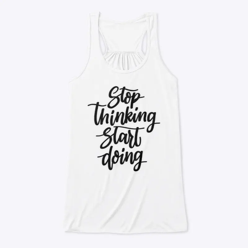 Stop Thinking